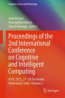 Abbildung von Kumar / Ghinea | Proceedings of the 2nd International Conference on Cognitive and Intelligent Computing | 1. Auflage | 2023 | beck-shop.de