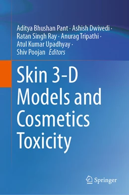 Abbildung von Pant / Dwivedi | Skin 3-D Models and Cosmetics Toxicity | 1. Auflage | 2023 | beck-shop.de