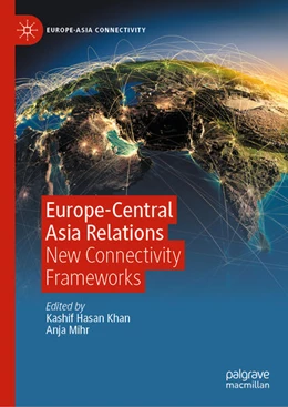 Abbildung von Khan / Mihr | Europe-Central Asia Relations | 1. Auflage | 2023 | beck-shop.de
