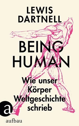 Abbildung von Dartnell | Being Human | 1. Auflage | 2023 | beck-shop.de