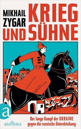 Abbildung von Zygar | Krieg und Sühne | 1. Auflage | 2023 | beck-shop.de