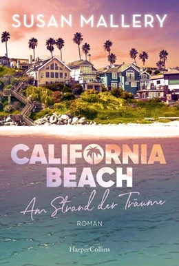 Abbildung von Mallery | California Beach - Am Strand der Träume | 1. Auflage | 2023 | beck-shop.de