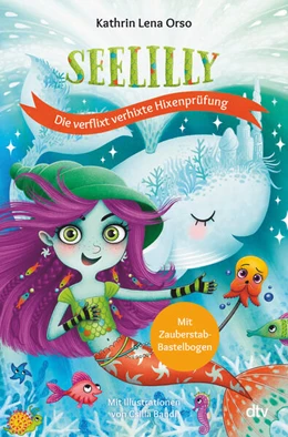 Abbildung von Orso | Seelilly - Die verflixt verhixte Hixenprüfung | 1. Auflage | 2023 | beck-shop.de