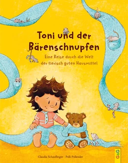 Abbildung von Schauflinger | Toni und der Bärenschnupfen | 1. Auflage | 2023 | beck-shop.de