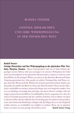 Abbildung von Steiner / Rudolf Steiner Nachlassverwaltung | Geistige Hierarchien und ihre Widerspiegelung in der physischen Welt | 8. Auflage | 2023 | beck-shop.de
