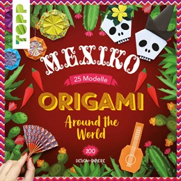 Abbildung von Cormier | Origami Around the World - Mexiko | 1. Auflage | 2023 | beck-shop.de