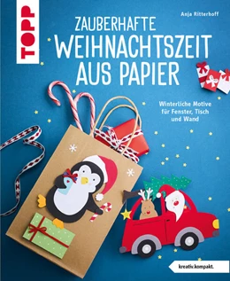 Abbildung von Ritterhoff | Zauberhafte Weihnachtszeit aus Papier (kreativ.kompakt.) | 2. Auflage | 2023 | beck-shop.de
