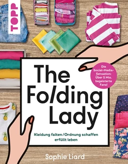 Abbildung von Liard | The Folding Lady. Kleidung falten, Ordnung schaffen, erfüllt leben | 1. Auflage | 2023 | beck-shop.de