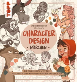 Abbildung von Schneider | Character Design Märchen | 1. Auflage | 2023 | beck-shop.de