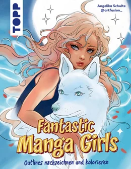 Abbildung von Schulte | Fantastic Manga Girls | 1. Auflage | 2023 | beck-shop.de
