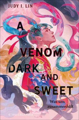 Abbildung von Lin | A Venom Dark and Sweet - Was uns zusammenhält | 1. Auflage | 2023 | beck-shop.de