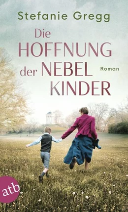 Abbildung von Gregg | Die Hoffnung der Nebelkinder | 1. Auflage | 2023 | beck-shop.de