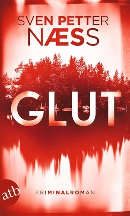 Abbildung von Naess | Glut | 1. Auflage | 2024 | beck-shop.de
