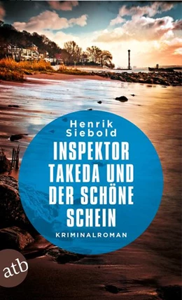Abbildung von Siebold | Inspektor Takeda und der schöne Schein | 1. Auflage | 2023 | beck-shop.de