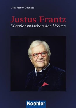 Abbildung von Meyer-Odewald | Justus Frantz | 1. Auflage | 2024 | beck-shop.de