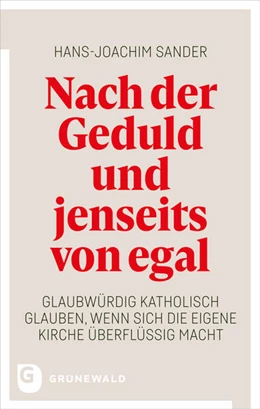 Abbildung von Sander | Nach der Geduld und jenseits von egal | 1. Auflage | 2024 | beck-shop.de