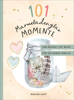 Abbildung von Hart | 101 Marmeladenglas-Momente | 1. Auflage | 2023 | beck-shop.de