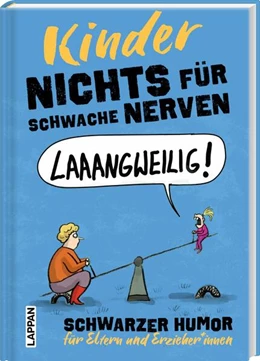 Abbildung von Holtschulte / Landschulz | Nichts für schwache Nerven - Kinder! | 1. Auflage | 2023 | beck-shop.de