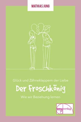 Abbildung von Jung | Glück und Zähneklappern der Liebe | 1. Auflage | 2023 | beck-shop.de
