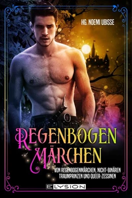 Abbildung von Ubisse | Von Regenbogenmärchen, diversen Traumprinzen und Queer-zessinen | 1. Auflage | 2023 | beck-shop.de