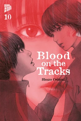 Abbildung von Oshimi | Blood on the Tracks 10 | 1. Auflage | 2024 | beck-shop.de