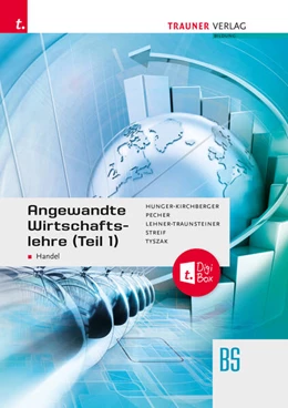 Abbildung von Hunger-Kirchberger / Pecher | Angewandte Wirtschaftslehre für den Handel (Teil 1) + TRAUNER-DigiBox | 5. Auflage | 2023 | beck-shop.de