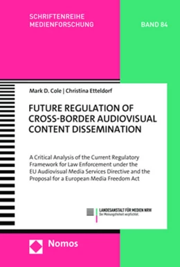 Abbildung von Cole / Etteldorf | Future Regulation of Cross-Border Audiovisual Content Dissemination | 1. Auflage | 2023 | 84 | beck-shop.de
