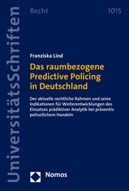 Abbildung von Lind | Das raumbezogene Predictive Policing in Deutschland | 1. Auflage | 2023 | beck-shop.de