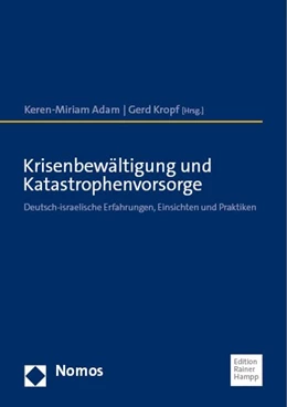 Abbildung von Adam / Kropf | Krisenbewältigung und Katastrophenvorsorge | 1. Auflage | 2023 | beck-shop.de