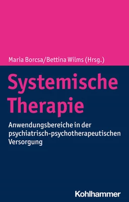 Abbildung von Borcsa / Wilms | Systemische Therapie | 1. Auflage | 2024 | beck-shop.de