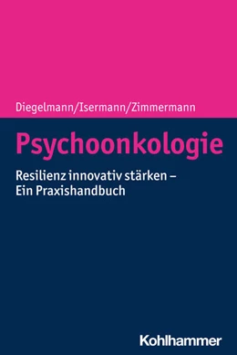 Abbildung von Diegelmann / Isermann | Psychoonkologie | 1. Auflage | 2023 | beck-shop.de