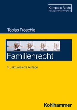 Abbildung von Fröschle / Krimphove | Familienrecht | 5. Auflage | 2025 | beck-shop.de