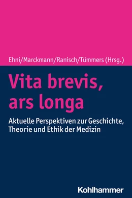 Abbildung von Ehni / Marckmann | Vita brevis, ars longa | 1. Auflage | 2023 | beck-shop.de