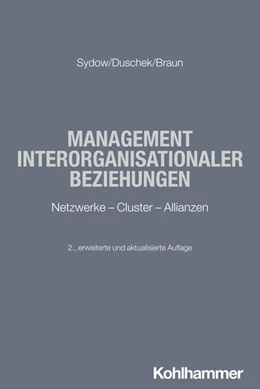 Abbildung von Sydow / Duschek | Management interorganisationaler Beziehungen | 2. Auflage | 2025 | beck-shop.de