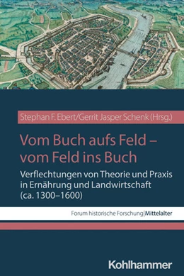 Abbildung von Ebert / Schenk | Vom Buch aufs Feld - vom Feld ins Buch | 1. Auflage | 2024 | beck-shop.de