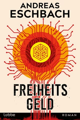 Abbildung von Eschbach | Freiheitsgeld | 1. Auflage | 2023 | beck-shop.de