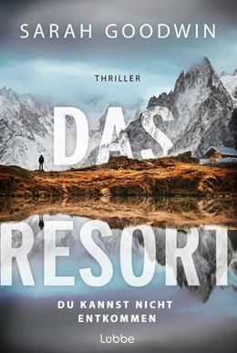 Abbildung von Goodwin | Das Resort | 1. Auflage | 2024 | beck-shop.de
