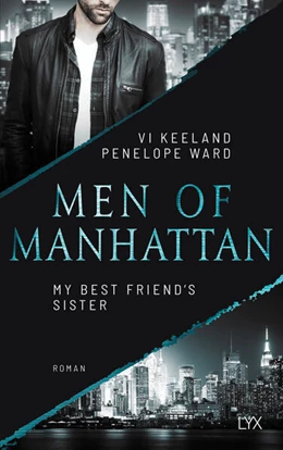 Abbildung von Keeland / Ward | Men of Manhattan - My Best Friend's Sister | 1. Auflage | 2024 | beck-shop.de