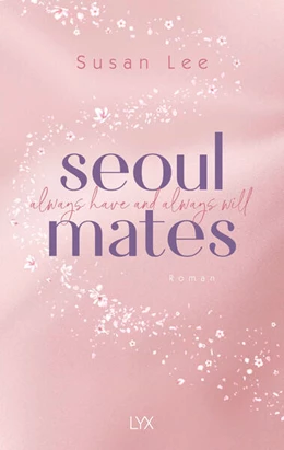 Abbildung von Lee | Seoulmates - Always have and always will | 1. Auflage | 2023 | beck-shop.de