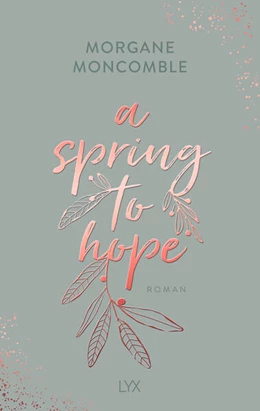 Abbildung von Moncomble | A Spring to Hope | 1. Auflage | 2024 | beck-shop.de