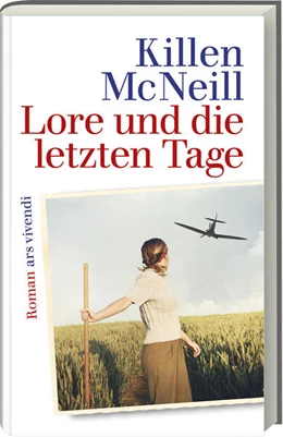 Abbildung von McNeill | Lore und die letzten Tage | 1. Auflage | 2023 | beck-shop.de