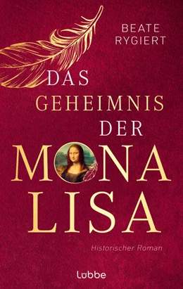 Abbildung von Rygiert | Das Geheimnis der Mona Lisa | 1. Auflage | 2023 | beck-shop.de