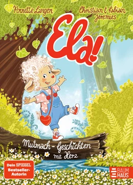 Abbildung von Langen | Ela! - Mutmach-Geschichten mit Herz | 1. Auflage | 2023 | beck-shop.de