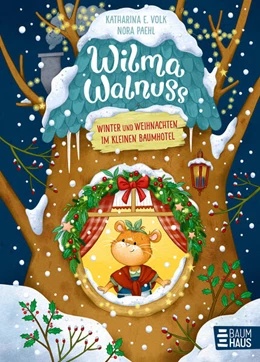 Abbildung von Volk | Wilma Walnuss - Winter und Weihnachten im kleinen Baumhotel, Band 3 | 1. Auflage | 2023 | beck-shop.de