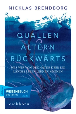 Abbildung von Brendborg | Quallen altern rückwärts | 1. Auflage | 2023 | beck-shop.de