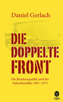 Abbildung von Gerlach | Die doppelte Front | 1. Auflage | 2023 | beck-shop.de