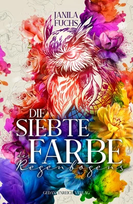 Abbildung von Fuchs | Die siebte Farbe des Regenbogens | 1. Auflage | 2023 | beck-shop.de