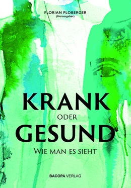 Abbildung von Baatz / Ploberger | KRANK oder GESUND | 1. Auflage | 2023 | beck-shop.de
