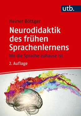 Abbildung von Böttger | Neurodidaktik des frühen Sprachenlernens | 2. Auflage | 2023 | beck-shop.de