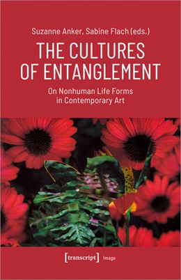 Abbildung von Anker / Flach | The Cultures of Entanglement | 1. Auflage | 2024 | beck-shop.de